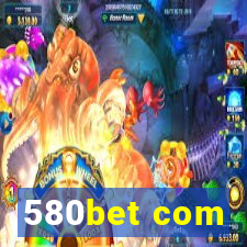 580bet com